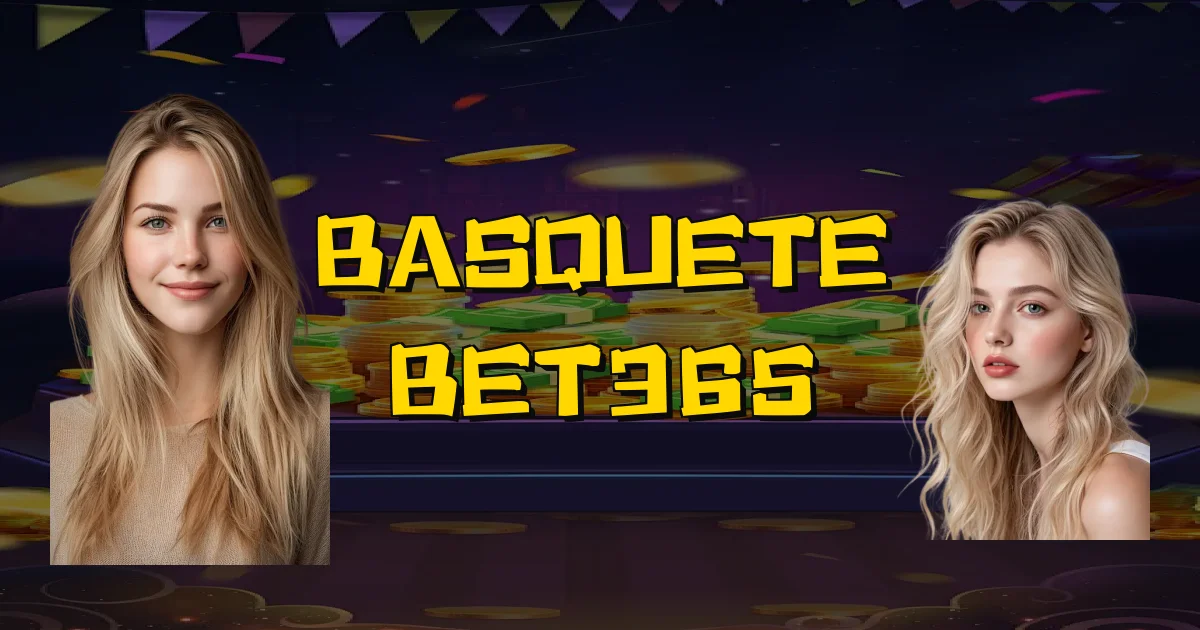 Basquete Bet365 Oficial