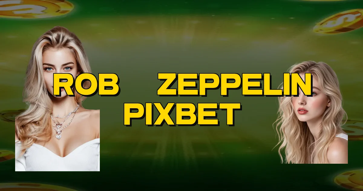 Robô Zeppelin Pixbet Oficial