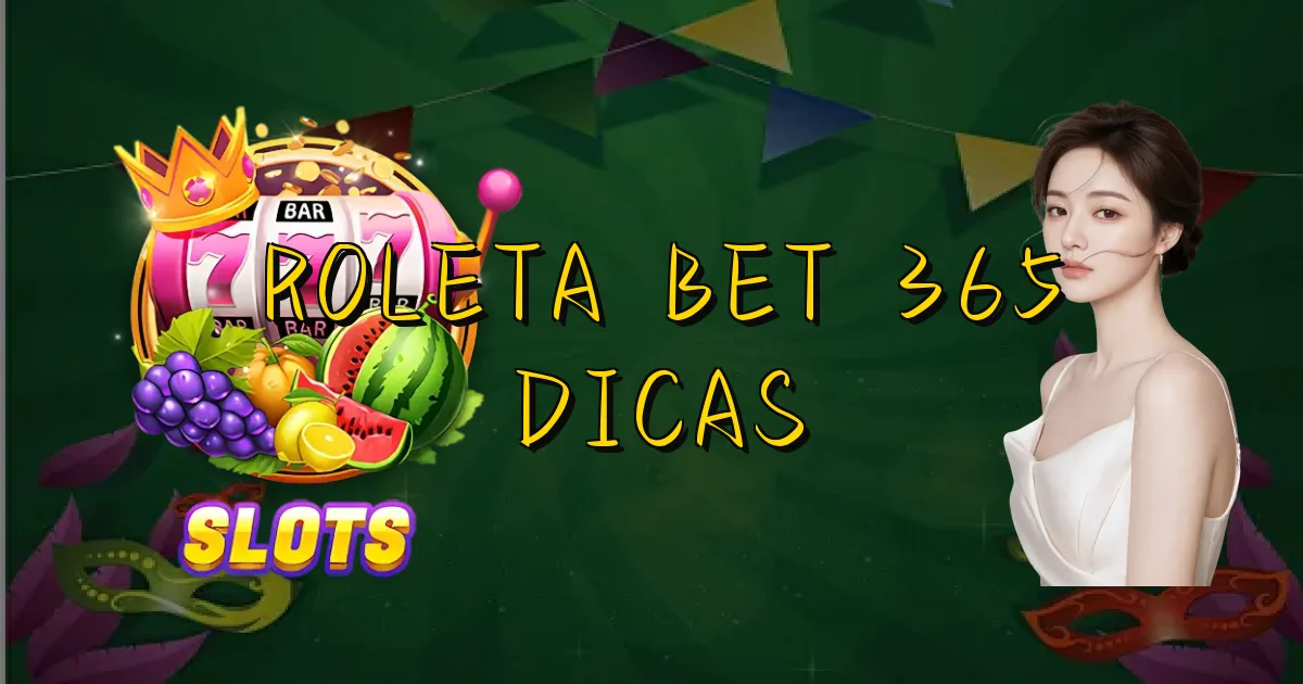 Roleta Bet 365 Dicas Oficial