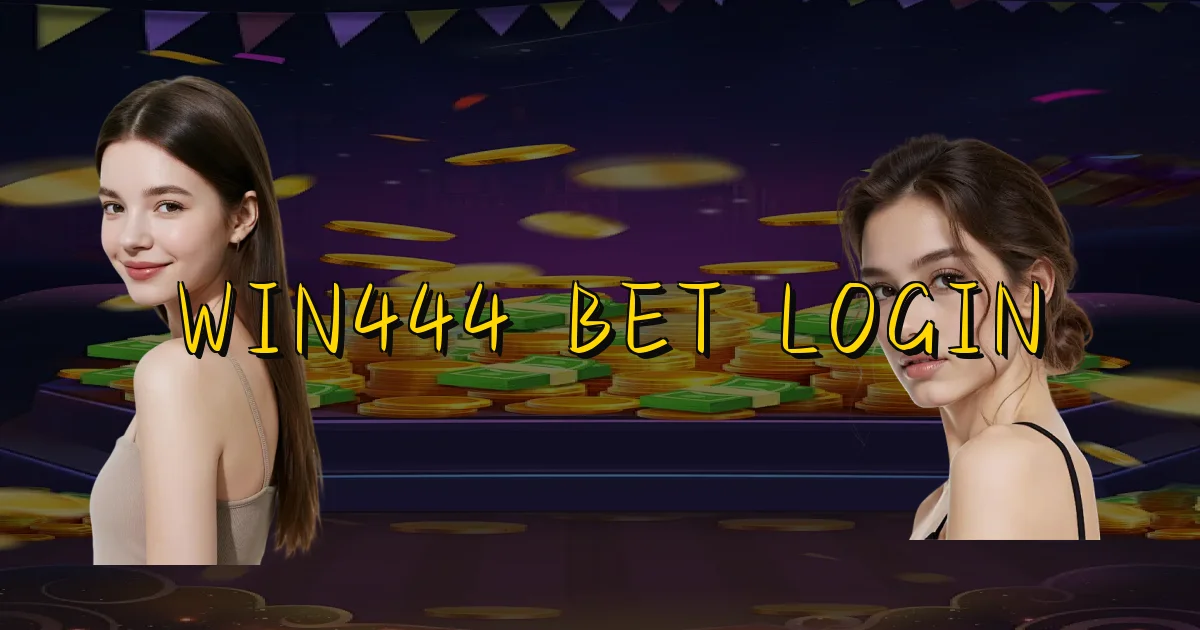 Win444 Bet Login Oficial